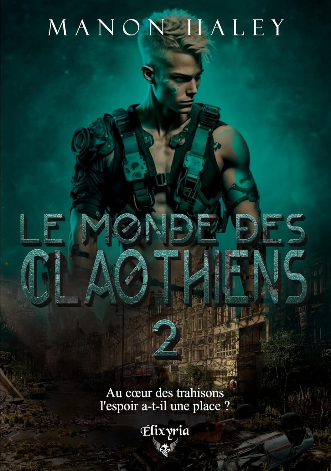 Le Monde des Claothiens, tome 2
