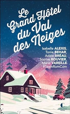 Le grand hôtel du Val des neige