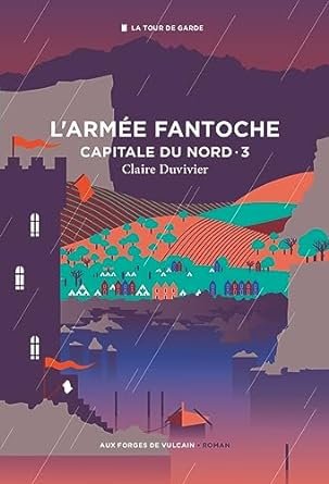 Capitale du Nord, tome 3 : L'Armée fantoche
