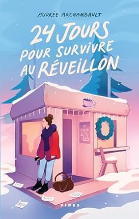 24 jours pour survivre au réveillon
