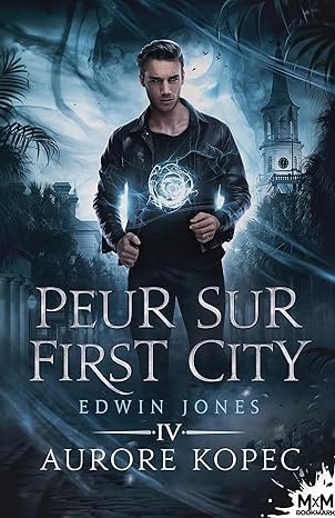 Edwin Jones, Tome 4 : Peur sur First city