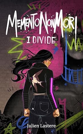 Memento Non Mori Tome 1 : Divide