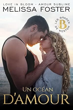 Les Braden de Weston, Tome 4 : Un océan d'amour