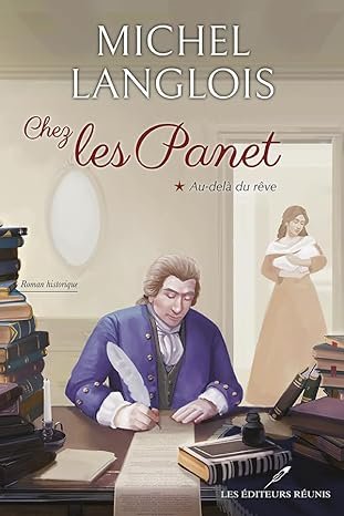 Chez les Panet Tome 1 : Au-delà du rêve