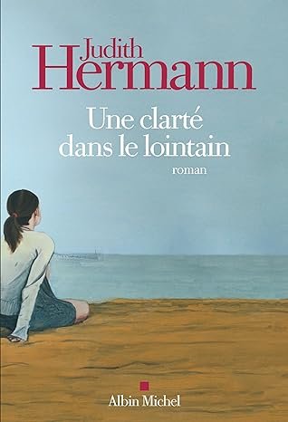 Une clarté dans le lointain