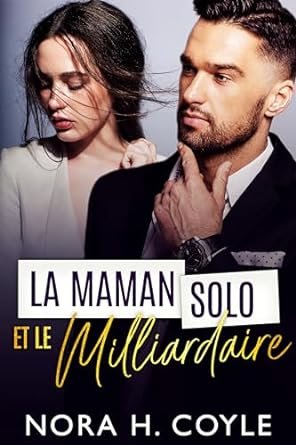 La Maman Solo et le Milliardaire