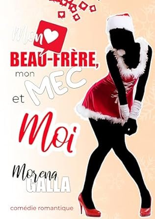 Mon beau-frère, mon mec et moi
