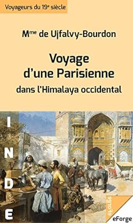Voyage d’une Parisienne dans l’Himalaya occidental
