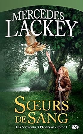 Les serments et l'honneur, Tome 1 : Soeurs de sang
