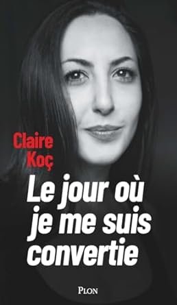 Le jour où je me suis convertie