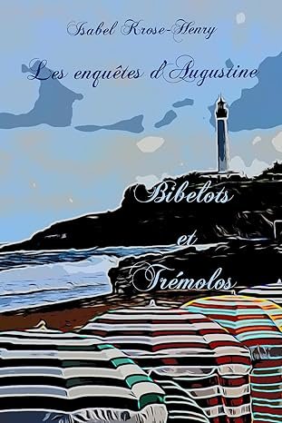 Les Enquêtes d'Augustine, Tome 3 : Bibelots et trémolos