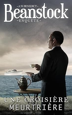 Beanstock enquête , Tome 4 : Une croisière meurtrière