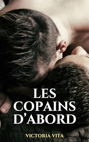 Les copains d’abord
