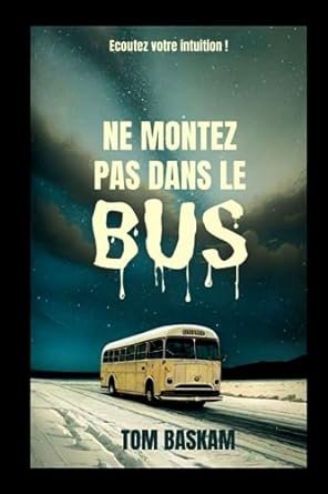 Ne montez pas dans le bus