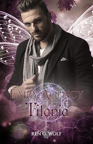 Fairy Agency, Tome 1 : Titania