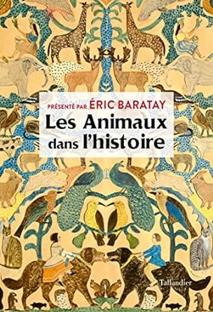 Les animaux dans l’histoire