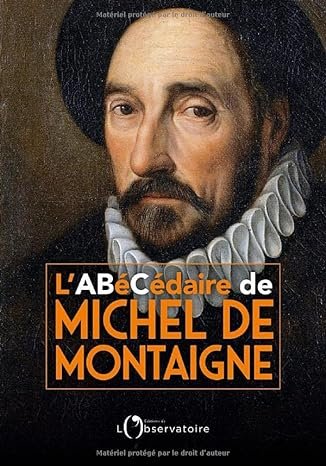 L'Abécédaire de Michel de Montaigne
