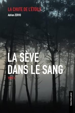 La sève dans le sang