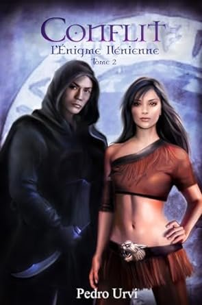 L'Énigme ilénienne, Tome 2 : Conflit