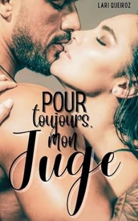 Pour toujours, mon juge