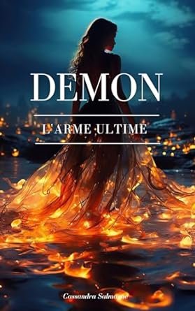 Démon : L'arme ultime