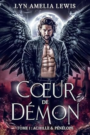 Coeur de démon ,Tome 1 : Achille et Pénélope