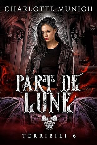 Terribili, Tome 6 : Part de lune