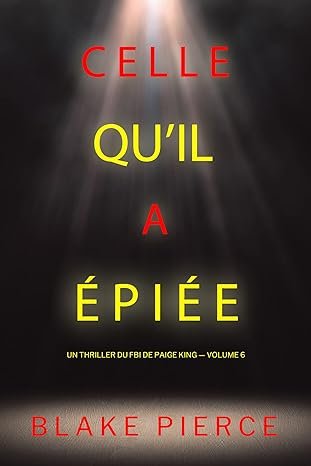 Celle qu’il a épiée