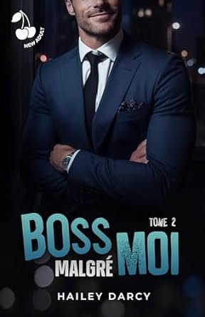 Boss malgré moi ,Tome 2