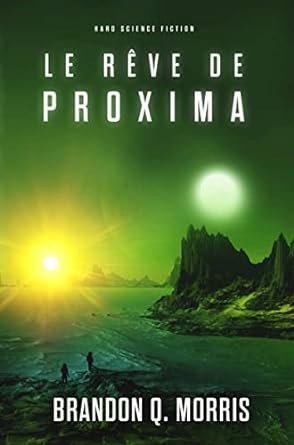 Le rêve de Proxima
