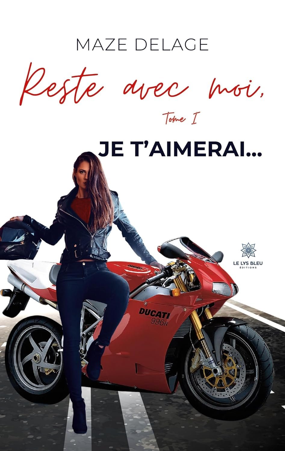 Reste avec moi, Tome 1 : Je t'aimerai...