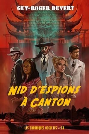 Nid d'Espions à Canton