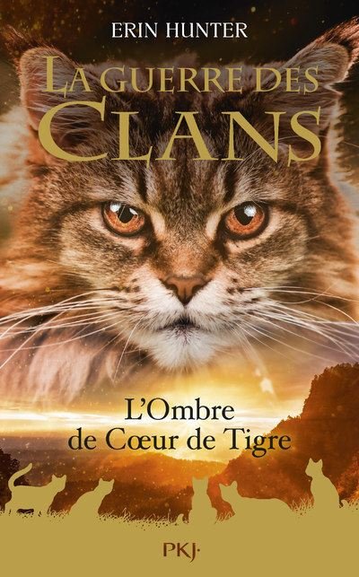 La guerre des Clans , Tome 10 :L’Ombre de Cœur de Tigre
