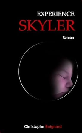 Expérience Skyler