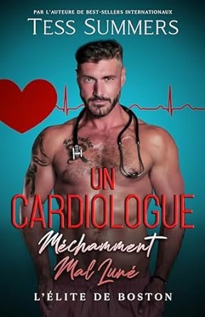 Un Cardiologue Méchamment Mal Luné: L’élite de Boston
