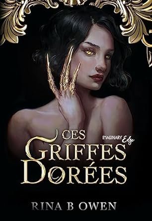 Ces griffes dorées