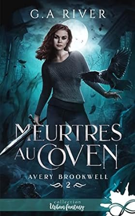 Avery Brookwell, Tome 2 : Meurtres au coven
