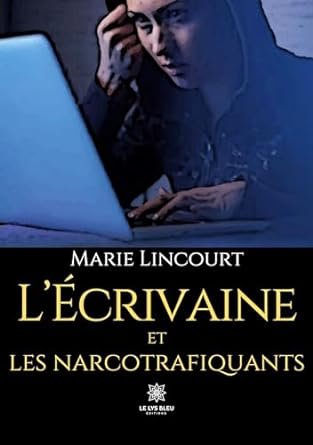 L'écrivaine et les narcotrafiquants
