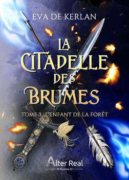 La Citadelle des brumes, Tome 3 : L'Enfant de la forêt
