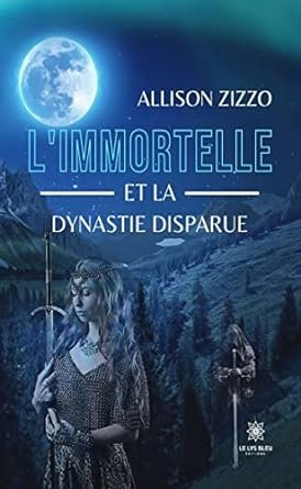L'immortelle et la dynastie disparue