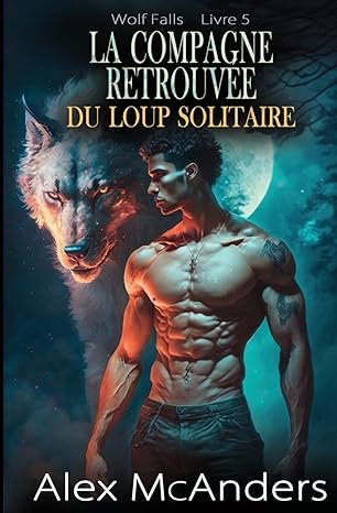 La compagne retrouvée du loup solitaire