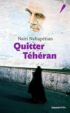Quitter Téhéran