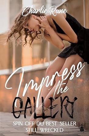 Impress the gallery