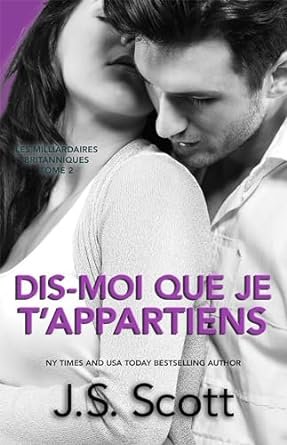 Dis-moi que je t’appartiens