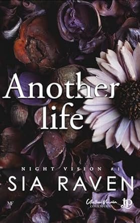 Night Vision, Tome 1 : Another Life