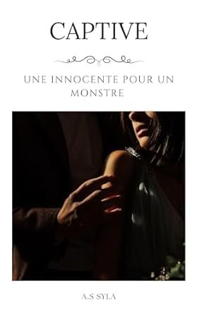 Captive: Une innocente pour un monstre