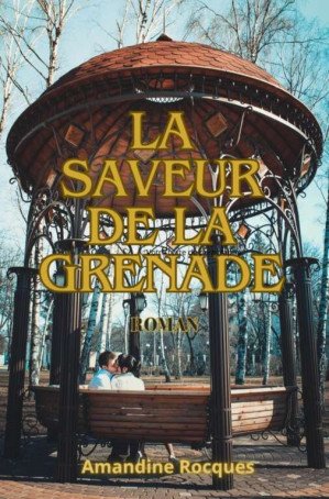 La saveur de la grenade
