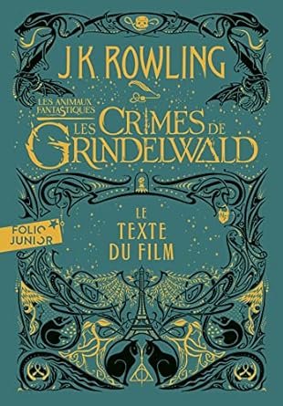 Les Animaux Fantastiques : Les Crimes de Grindelwald