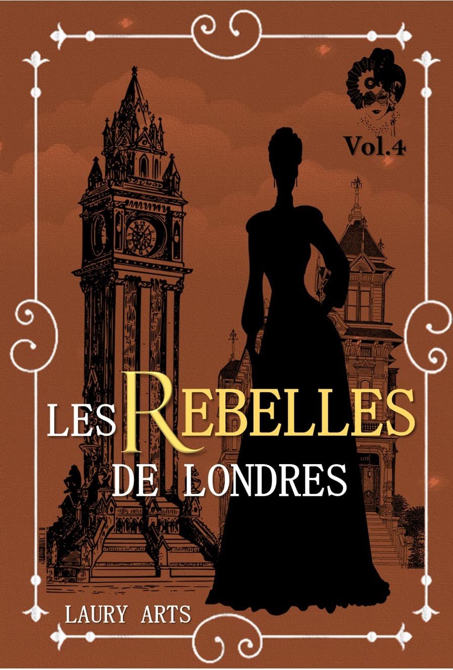 Les Rebelles de Londres ,Tome 4