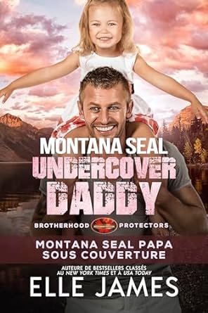 Montana SEAL Undercover Daddy : Papa sous couverture